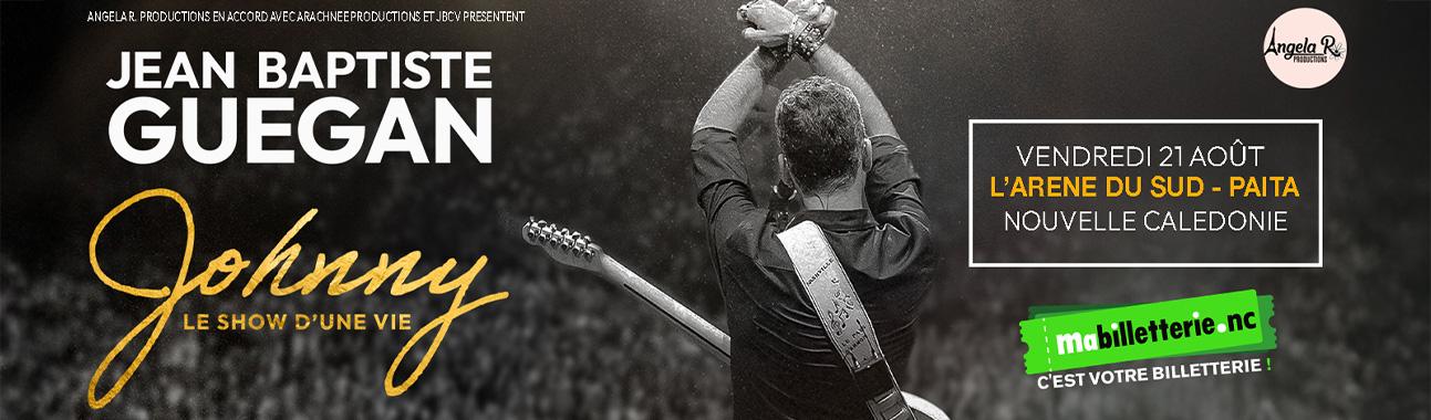 JEAN BAPTISTE GUEGAN - JOHNNY LE SHOW D'UNE VIE