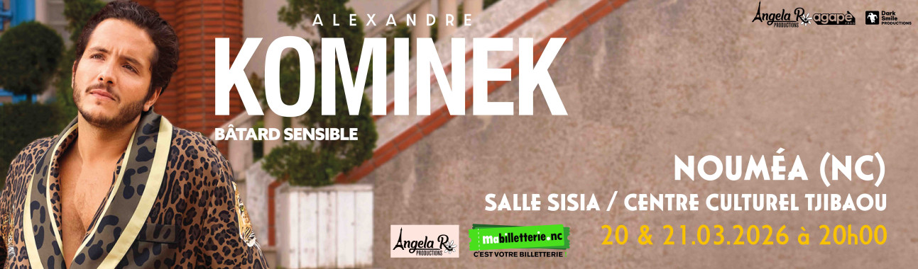 ALEXANDRE KOMINEK - BÂTARD SENSIBLE - NOUMEA
